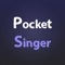 Pocket Singer - My OC sings！