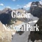 The Glacier national park app helps to plan your visit easy