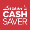 Larson's CashSaver