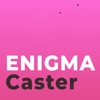 Enigma Caster