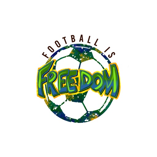 Football Is Freedom