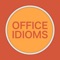 Office Idioms provides students of the English language with a useful, interactive tool that they can use to study and learn idioms commonly used in the office and business environments