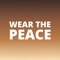 Wear The Peace