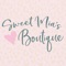 Welcome to the Sweet Mias Boutique App