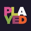 PLAYED: Play or Get Played