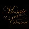 Mosaic Express Dessert