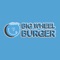 Get BIG WHEEL BURGER app to easily order your favourite food for pickup