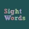 Sight Words - teaching your child how to read