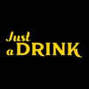 Just A Drink-WV6 8EJ
