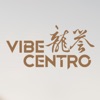 Vibe Centro 龍譽