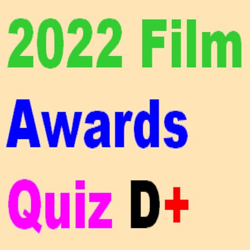 Film Awards Quiz D+