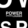 Power Speaks Louder