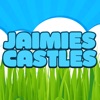 Jaimies Castles