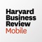 Welcome to the official Harvard Business Review mobile app