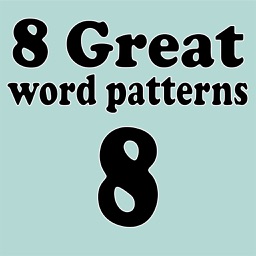 8 Great Word Patterns Level 8