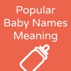 Popular Baby Names Meaning