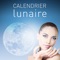 Retrouvez le Calendrier Lunaire Néroliane avec ses conseils beauté dès maintenant