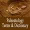 Paleontology Dictionary Terms Definitions