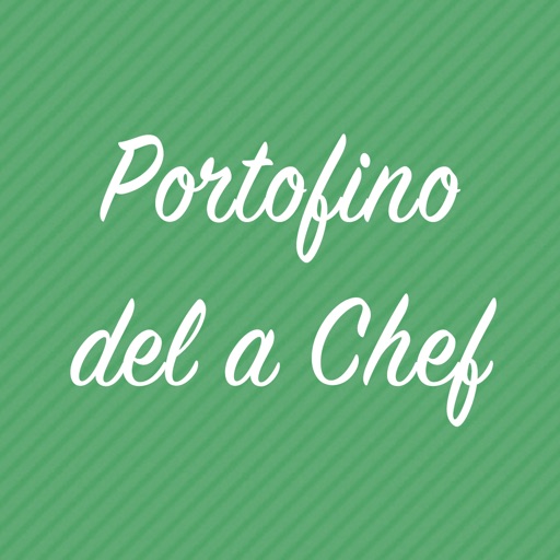 Portofino de la Chef