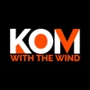 KOM With The Wind