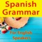 Spanish Grammar 4 English Speakers