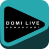 DOMI Live Broadcast