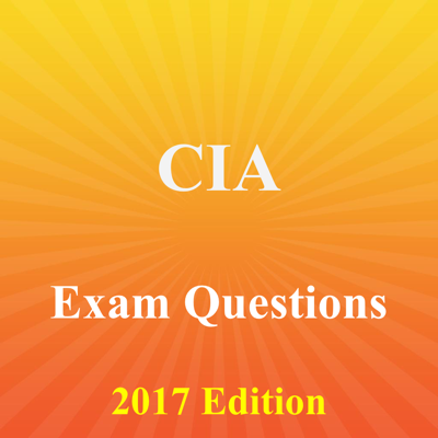 CIA Exam Questions 2017 Edition