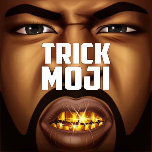 TRICKMOJI - Custom Emojis by Trick Daddy