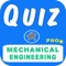 Mechanical Engineering Exam Quiz Pro app helps to prepare for your Mechanical Engineering Exam