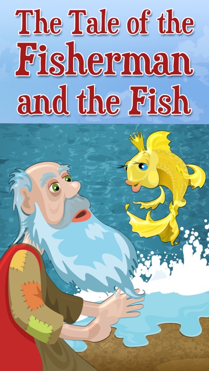 The Fisherman & the Goldfish by TabTale LTD