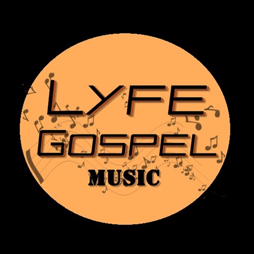 Lyfe Gospel Music