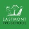 Eastmont Preschool, Skoolbag App for parent and student community