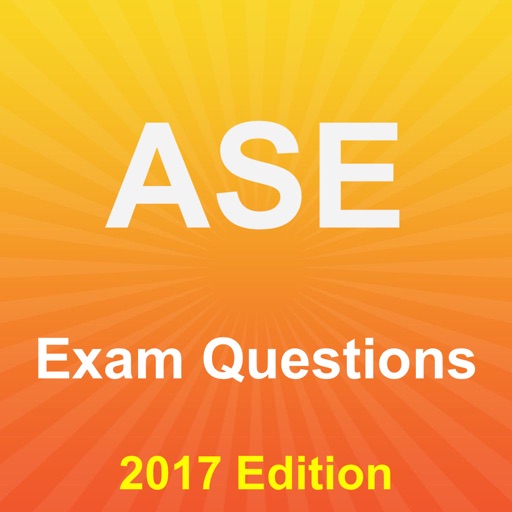 ASE Exam Questions 2017 Edition by Bua Nguyen