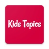 Kids Topics & Stories Radio