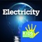 Kids will dive into the amazingly complex world of electricity, as they learn all about the flow of electrons, static vs