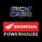 Rick Case Honda Powerhouse