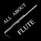 All information about flute for flutists, including flute history, flute makers, famous classical, rock, jazz, Native American, Indian and  Japanese (Shakuhachi) flutists, flute repertoire, flute news, flute competitions, flute festivals, etc