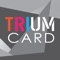 TRIUM CARD Loyalty Programme : A FREE programme that rewards you for every Ringgit spent in participating stores