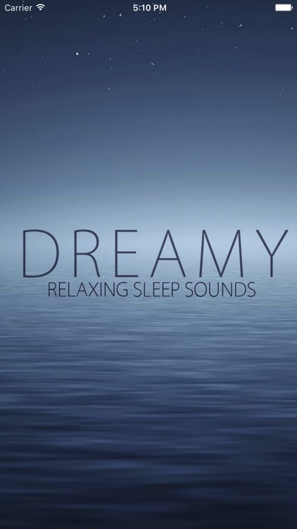 Dreamy - Relaxing Sleep Sounds screenshot-0