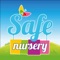 Safe nursery gives parents of children in daycare access to follow their children's daily activities