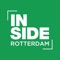 The free Inside Rotterdam APP is for anyone who is going to spend a nice time in Rotterdam and wants to receive tips and ideas for their stay