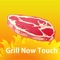 Grill Now Touch are developed and designed to make your grill easier, more convenient