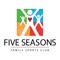 This is the official app for Five Seasons Family Sports Clubs â€“ the premier year-round high-energy, high-touch sports club focused on family leisure and entertainment