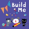 Build Me [toddler]