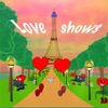Love shows