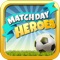 Matchday Heroes is a football (soccer) management game with one goal - to become the ultimate football manager