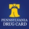 As a resident of Pennsylvania, you and your family have access to a statewide Prescription Assistance Program (PAP)