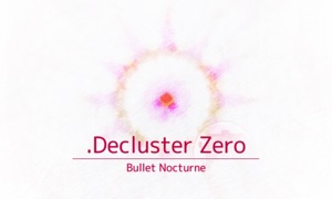 .Decluster Zero