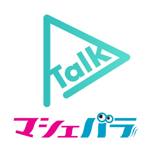 マシェバラトーク-ライブ配信