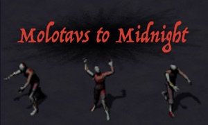 Molotavs to Midnight